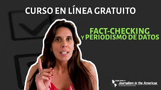 CURSO EN LÍNEA GRATUITO - Fact-Checking y Periodismo de Datos