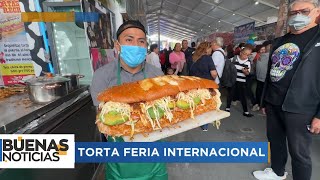 🥪 Crean Torta Mexicana de más de 2000 Libras en Feria | Buenas Noticias