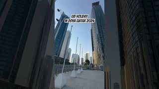 Eid Holiday In Doha Qatar 2024 #shorts #short #shortvideo #travel #tour #eid #holidays