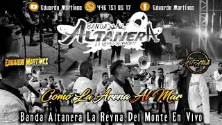 Banda Altanera - Como La Arena Al Mar