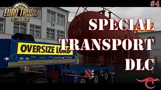 Special Transport DLC - Euro Truck Simulator 2