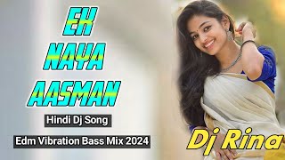 Ek Neya Aasman[CHOTE SARKAR] EDM VIBRATION BASS MIX Dj RINA PRAHALAD