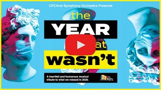 CFCArts Orchestra -  The Year That Wasn't