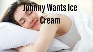 Little Johnny Joke Johnny Wants Ice Cream{V}