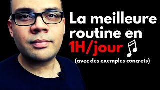 La routine idéale du guitariste en 1H / jour