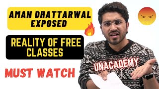 Aman Dhattarwal Exposed Reality Of Free Classes Unacademy 🔥 | Honest Talk | Aman Dhattarwal