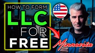 🇺🇸 Minnesota  LLC: How To Form an LLC in Minnesota For FREE (2023) 🇺🇸