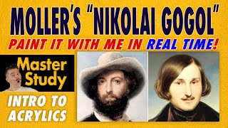 Paint Fyodor Moller's "Portrait of Nikolai Gogol" (1840)! – Master Study – Easy Intro to Acrylic