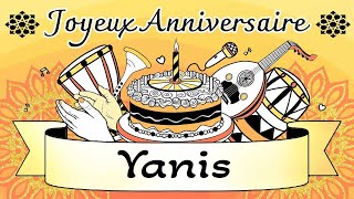 NOUVEAU VERSION ORIENTALE Joyeux Anniversaire Yanis