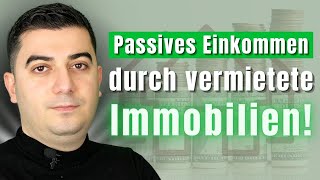 Passives Einkommen durch vermietete Immobilien aufbauen