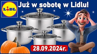 𝐋𝐈𝐃𝐋 😃 Nowa Oferta od Soboty 28.09.2024 | Do Kuchni Idealne