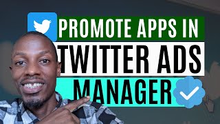 Twitter Advertising Tutorial - How to use Twitter Ads Manager and Tweet Composer to promote your App