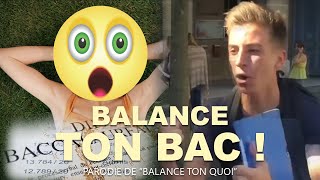 BALANCE TON QUOI -  VERSION FAUT QU'JAI MON BAC