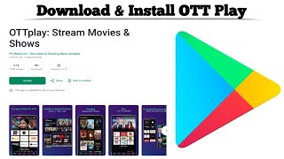 How to Download and Install Ott Play app on Android device | Techno Logic | 2024