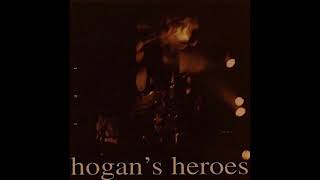 HOGAN'S HEROES - 3 Fists & A Mouthful recorded 1991 ( Full Album ) 1992