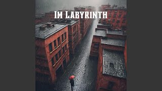 Im Labyrinth