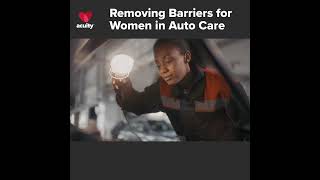 Acuity and Women in Auto Care - Removing Barriers for Women in Auto Care