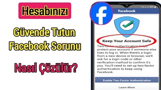 Hesabınızı Güvende Tutun Facebook Sorunu Nasıl Çözülür (2024)