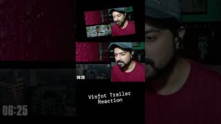 Visfot Trailer • Reaction