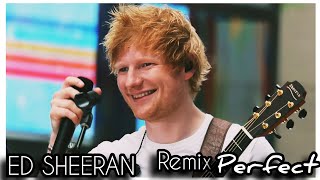 Ed Sheeran - 🇺🇸-Perfect Remix