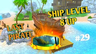 Ship level 8 Upgrade | Last Pirate Survival Island | Rishabh Gaming