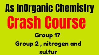 As Inorganic Chemistry : Group 17 Halogen