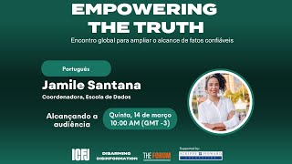 Empowering the Truth 2024: Alcançando audiências inalcançáveis