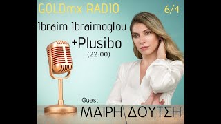 Η Μαίρη Δουτση στην εκπομπή Plusibo με τον Ιμπραημ Ιμπραημογλου