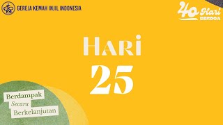 Renungan dan Pokok Doa Hari ke-25 - 5 Maret 2024