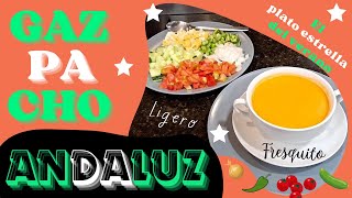 GAZPACHO ANDALUZ 🍅🥒🧅 Ligero y fresquito