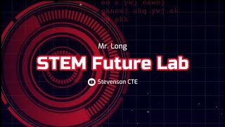 STEM Future Lab Elective Video