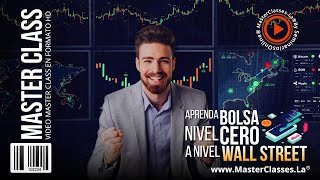 Aprenda Bolsa Nivel Cero a Nivel Wall Street - Inversiones bursátiles rentables.