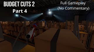 Budget Cuts 2 Full Gameplay (No Commentary) - Part 4