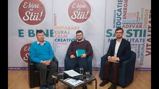 E bine să știi! (7.04.2024) - Invitați: Adrian Măimăscu și Gabriel Ștefăniță