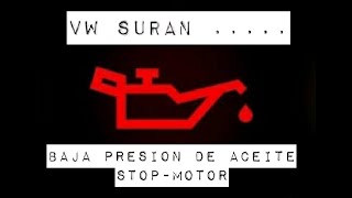 Alerta De Motor en Tablero VW SURAN (presión de aceite ,apagar motor)