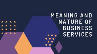 Business Services-Meaning and Nature (in hindi) | Class 11/12