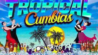 TROPICAL FLORIDA,FITO OLIVARES,LOS KARKIKS🍹CUMBIAS TROPICALES PARA BAILAR💃TROPICALES MIX EXITOS 2024