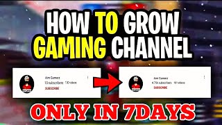 How To Grow Gaming Channel in 2022 | Gaming Channel Grow Kaise kare | How To Grow ff Gaming Channel