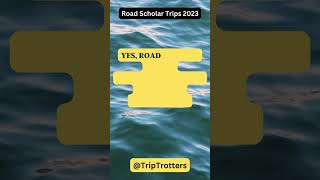 Can I travel internationally with Road Scholar in 2023