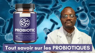 Probiotiques: tout ce qu’il faut savoir