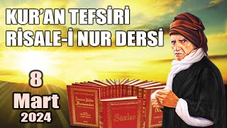 Risale-i Nur Dersi (8 Mart 2024) - Canlı Yayın