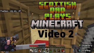 Scottish Dad Plays Minecraft Video 2