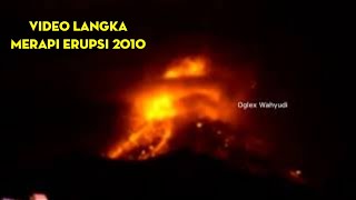 MERAPI VULCANO'S ERUPTIONS 2010 - RARE VIDEOS || Merapi erupsi explosive 2010