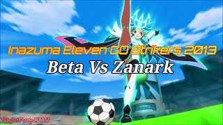 Inazuma Eleven GO Strikers 2013 Double Shot Vs Disaster Break (Beta vs Zanark)