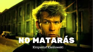 NO MATARÁS (Krótki film o zabijaniu) de Krzysztof Kieślowski - trailer