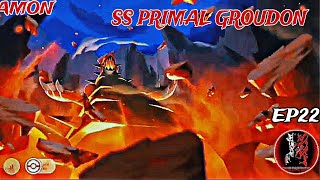 I GOT SS PRIMAL GROUDON | Megamon PRIMAL GROUDON SHOWCASE | (Megamon) (EP 22)