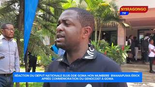 RÉACTION DE L'HON MUMBERE  BWANAPUWA ÉRICK APRÈS COMMÉMORATION DU GENOCOST