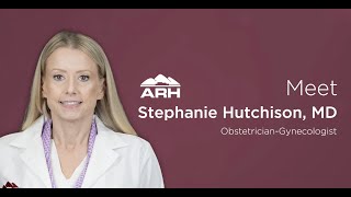 Meet Stephanie Hutchinson, MD at Middlesboro ARH