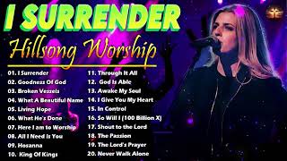 I SURRENDER🙏One Of The Most Popular Songs Of Hillsong Worship// Best Hillsong Worship Songs