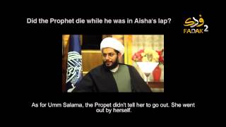 Did the Prophet die while he was in Aisha's lap?